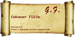 Gebauer Fülöp névjegykártya